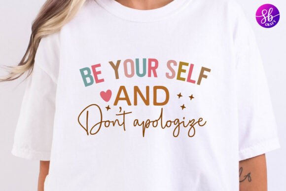Be You Self and Don’t Apologize Embroidery Design Review