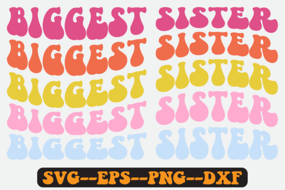 Biggest Sister Siblings Quote Retro SVG Review