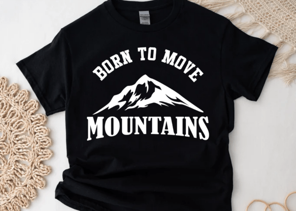 Born to Move Mountains SVG: A Bold Embroidery Design for Real Projects
