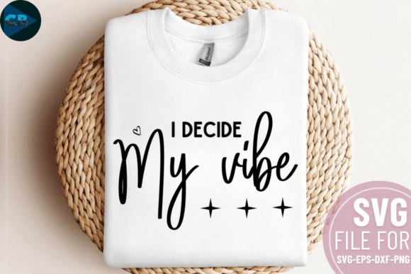 I Decide My Vibe SVG Design Review