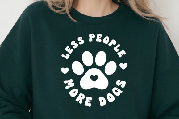 Less People More Dogs SVG: A Playful Embroidery Design for Crafters