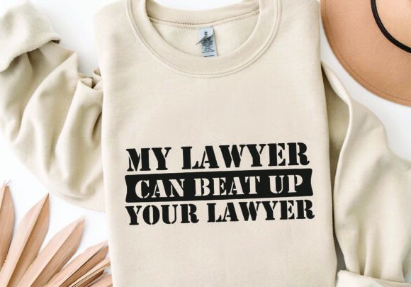 My Lawyer Can Beat Up Your Lawyer SVG: A Designer’s Real-World Take