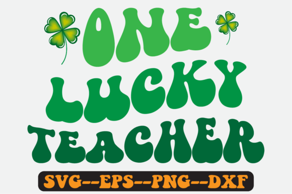 One Lucky Teacher Quote Retro Svg Review
