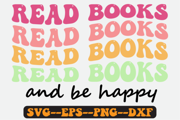 Read Books and Be Happy Quote Retro SVG Review